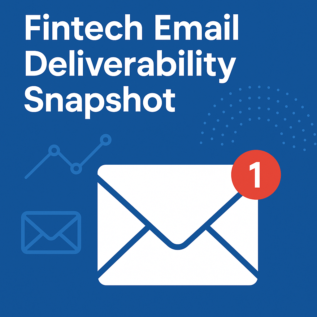 A cover photo of an ebook called Fintech Email Deliverability Snapshot-1